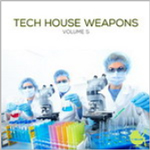 Tech House Weapons Vol. 5